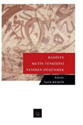 Hadiste Metin Tenkidini Yeniden Düşünmek - Üniversite Yayınları