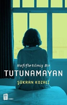 Hafifletilmiş Bir Tutunamayan kapağı