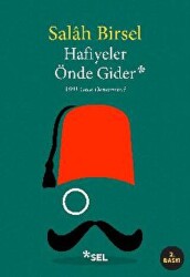 Hafiyeler Önde Gider - Sel Yayıncılık