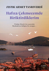 Hafıza Çekmecemde Biriktirdiklerim - Everest Yayınları