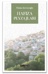 Hafıza Peyzajları - İdealKent Yayınları