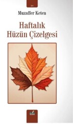 Haftalık Hüzün Çizelgesi - İzan Yayıncılık