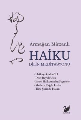 Haiku – Dilin Meditasyonu - 1