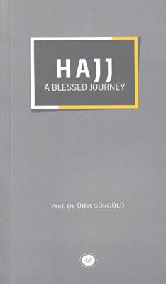 Hajj a Blessed Journey - 1