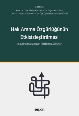 Hak Arama Özgürlüğünün Etkisizleştirilmesi - 1