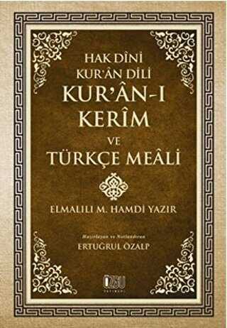 Hak Dini Kur`an Dili - Kur`an-ı Kerim ve Türkçe Meali