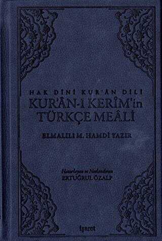 Hak Dini Kur`an Dili Kur`an-ı Kerim`in Türkçe Meali - İşaret Yayınları