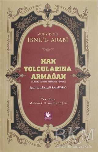 Hak Yolcularına Armağan - Menekşe Kitap