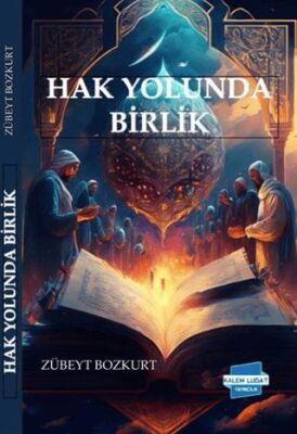 Hak Yolunda Birlik - 1