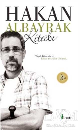 Hakan Albayrak Kitabı - Vadi Yayınları