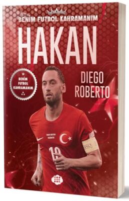 Hakan Çalhanoğlu - Benim Futbol Kahramanım - 1