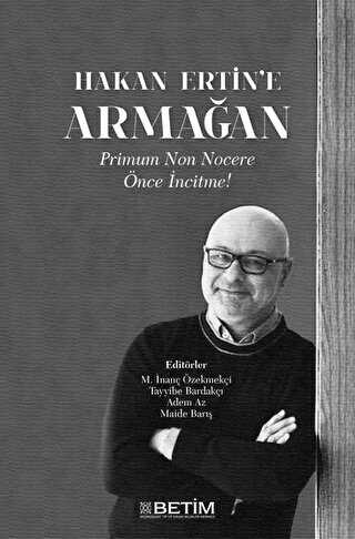 Hakan Ertin`e Armağan - Betim