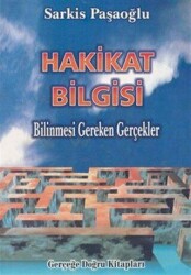 Hakikat Bilgisi - GDK Yayınları