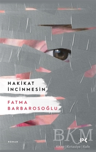 Hakikat İncinmesin - Profil Kitap