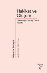 Hakikat ve Oluşum - Otonom Yayıncılık