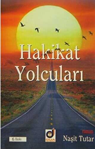 Hakikat Yolcuları - Dua Yayınları