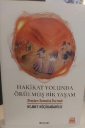 Hakikat Yolunda Örülmüş Bir Yaşam - Payiz Yayınları