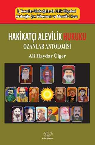 Hakikatçı Alevilik Hukuku - Ozanlar Antolojisi - Ürün Yayınları