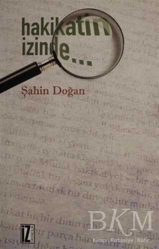 Hakikatin İzinde - İz Yayıncılık