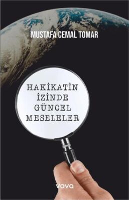 Hakikatin İzinde Güncel Meseleler - 1