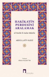 Hakikatin Perdesini Aralamak - Dergah Yayınları