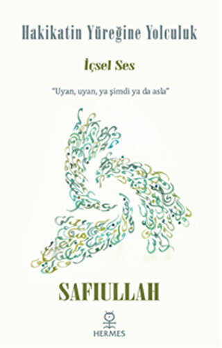 Hakikatin Yüreğine Yolculuk - İçsel Ses - Hermes Yayınları