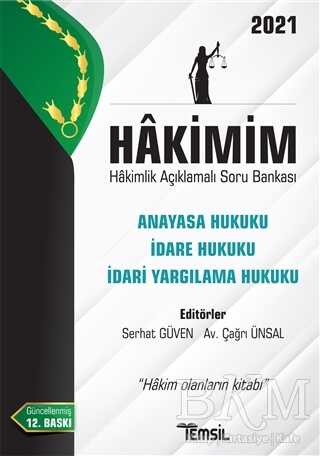 Hakimim Anayasa Hukuku İdare Hukuku İdari Yargılama Hukuku Hakimlik Açıklamalı Soru Bankası 2021 - Temsil Kitap