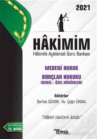 Hakimim Medeni Hukuk Borçlar Hukuku Genel Hükümler- Özel Hükümler Hakimlik Açıklamalı Soru Bankası 2021 - Temsil Kitap