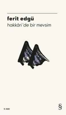 Hakkari’de Bir Mevsim - 1