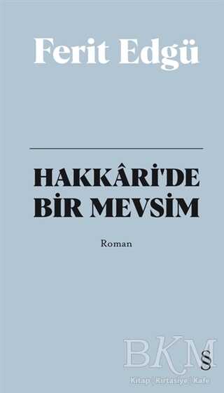 Hakkari`de Bir Mevsim Bez Ciltli - Everest Yayınları