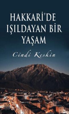 Hakkari’de Işıldayan Bir Yaşam - 1