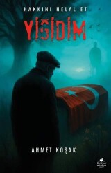 Hakkını Helal Et Yiğidim - Almina Kitap