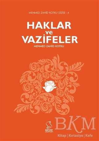Haklar ve Vazifeler - Server Yayınları