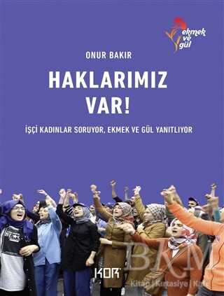 Haklarımız Var! - Kor Kitap