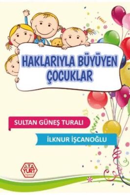 Haklarıyla Büyüyen Çocuklar - 1