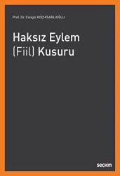 Haksız Eylem Fiil Kusuru - Seçkin Yayıncılık