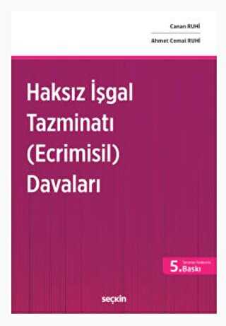 Haksız İşgal Tazminatı Ecrimisil Davaları