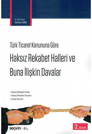 Haksız Rekabet Halleri ve Buna İlişkin Davalar - Seçkin Yayıncılık