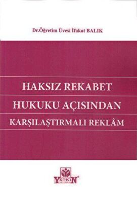 Haksız Rekabet Hukuku Açısından Karşılaştırmalı Reklamlar - 1