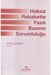 Haksız Rekabette Yazılı Basının Sorumluluğu - Vedat Kitapçılık