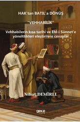 Hak’tan Batıl’a Dönüş Vehhabilik - Gece Kitaplığı