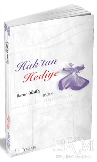 Hak`tan Hediye - Yüzakı Yayıncılık