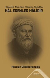 Hal Erenler Halidir - Altınordu Yayınları