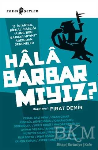 Hala Barbar mıyız? - Edebi Şeyler