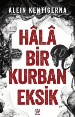 Hala Bir Kurban Eksik - 1