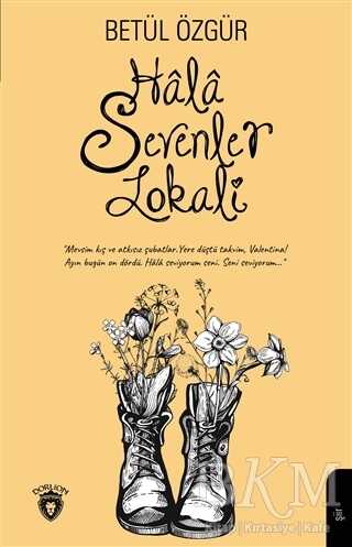 Hala Sevenler Lokali - Dorlion Yayınları