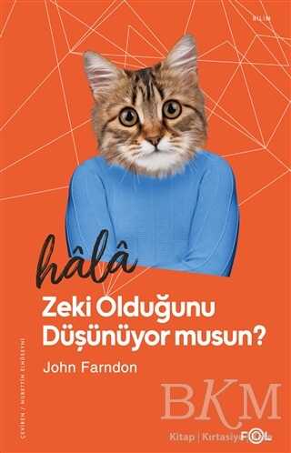 Hala Zeki Olduğunu Düşünüyor musun? - Fol Kitap