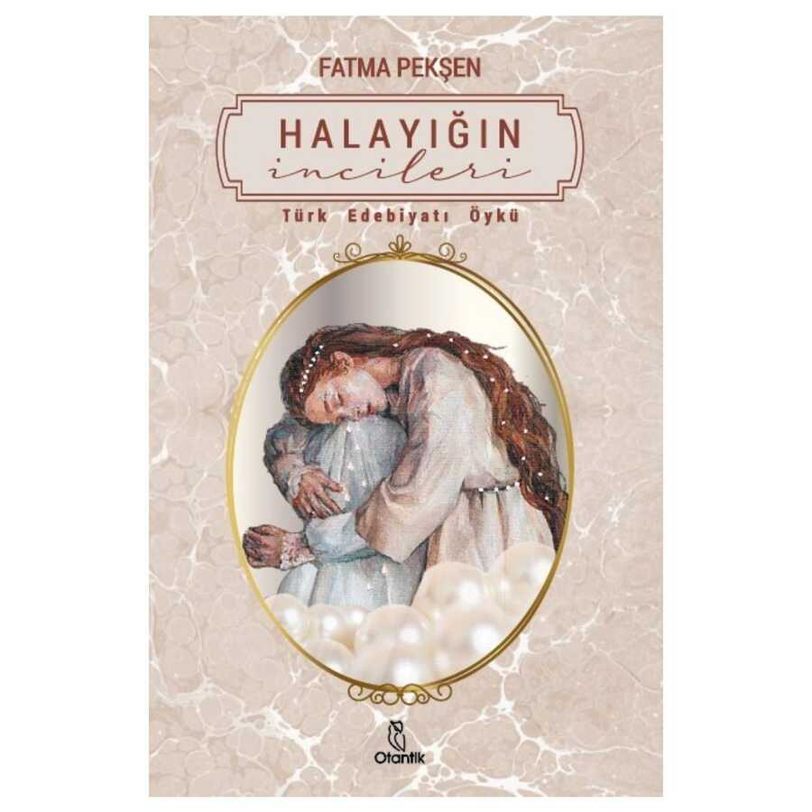 Halayığın İncileri - Otantik Kitap