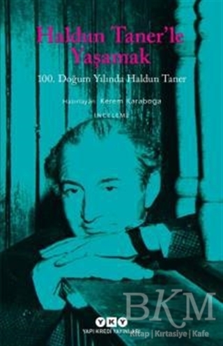 Haldun Taner’le Yaşamak - Yapı Kredi Yayınları