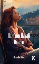 Hale’nin Hayali Dejavu - Kiba Yayımcılık